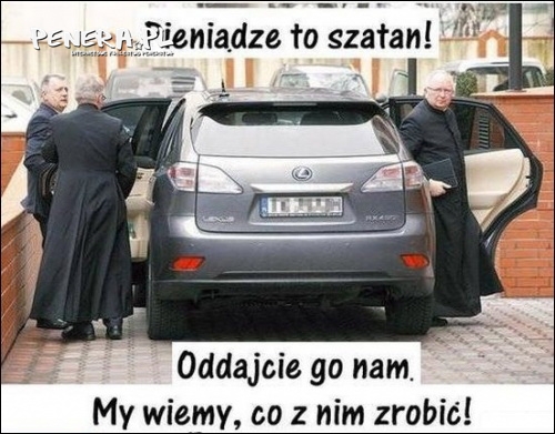 Pieniądze to szatan Pieniądze to szatan