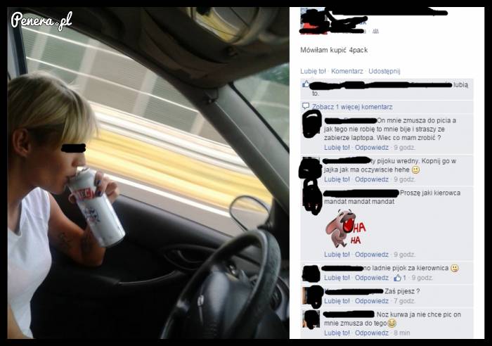 Bo kazał jej pić prowadząc samochód