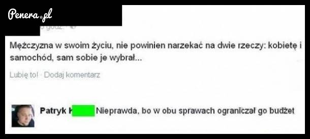 Jedyne co ogranicza facetów