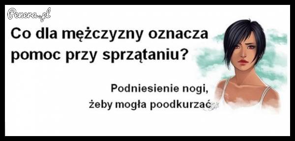Męska pomoc zawsze się przydaje