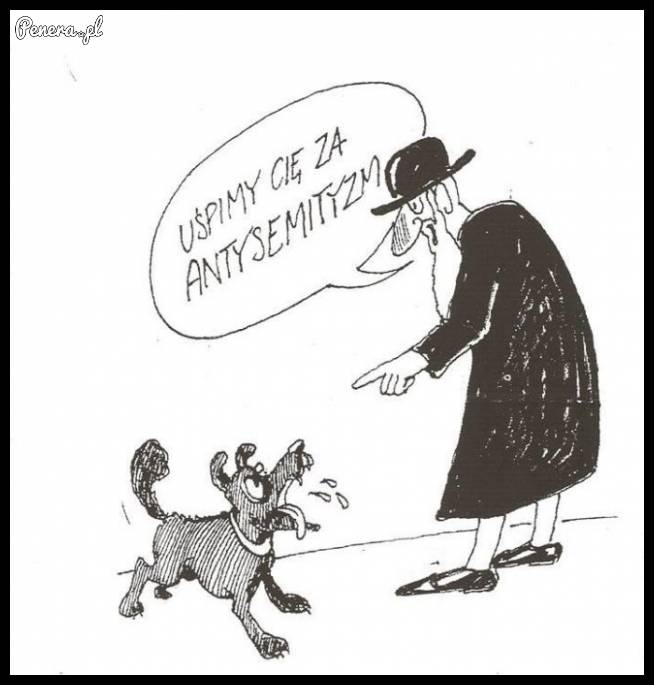 No uważaj burek na kogo szczekasz