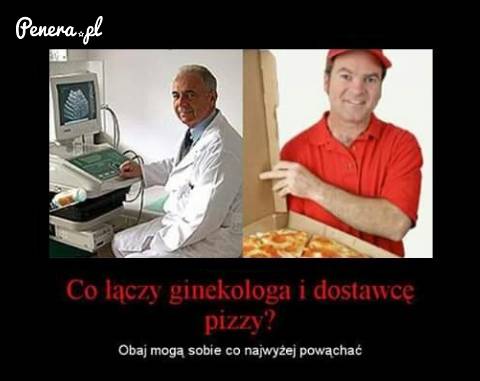 Co ma wspólnego ginekolog i dostawca pizzy?