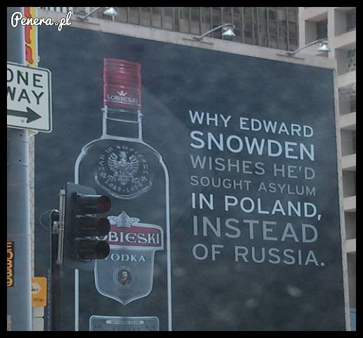Dlatego Snowden najpierw poprosił o azyl w Polsce a nie w Rosji :D