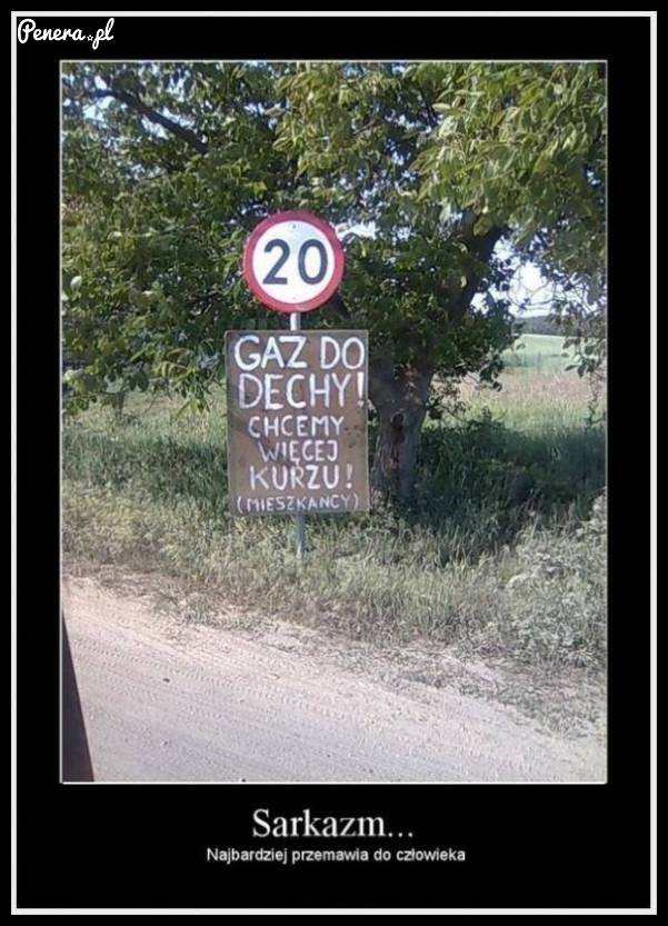 Gaz do dechy! Chcemy więcej kurzu!