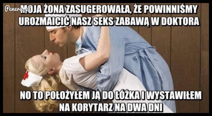 Tak wygląda polska zabawa w doktora z żoną
