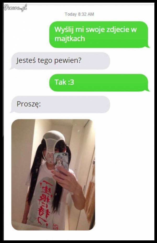 Chciał zdjęcie w majtkach no to dostał
