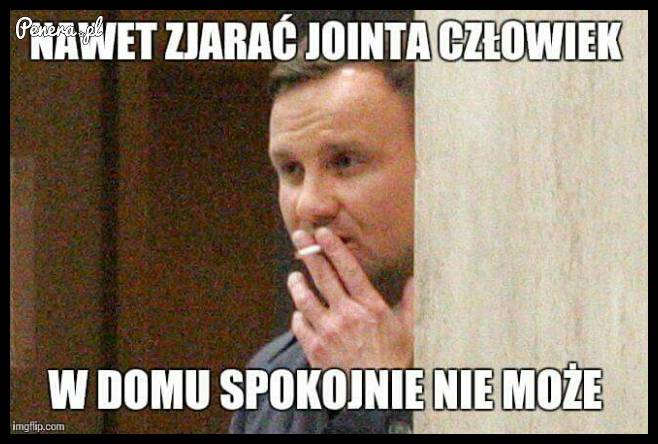 Nawet zajarać jointa spokojnie nie dadzą