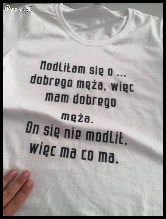 Się modliła i wymodliła