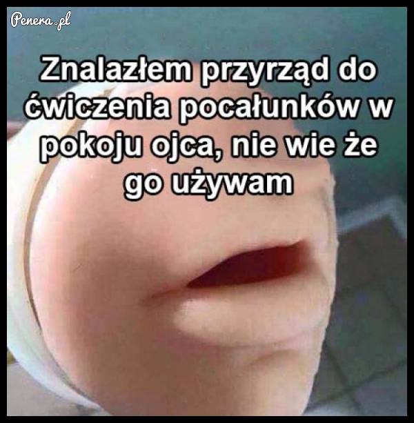 Znalazł u ojca przyrząd do ćwiczenia pocałunków