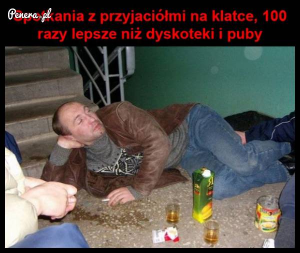 Imprezy na klatce zawsze na propsie