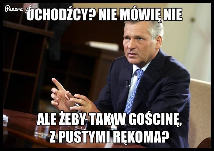 Nie mówię NIE uchodźcom...