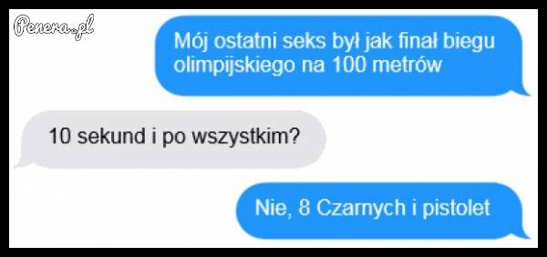 Ostatni seks był jak bieg na 100 metrów