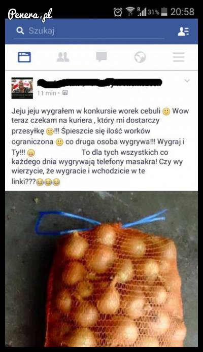 Wygrał worek cebuli w konkursie na fejsie!