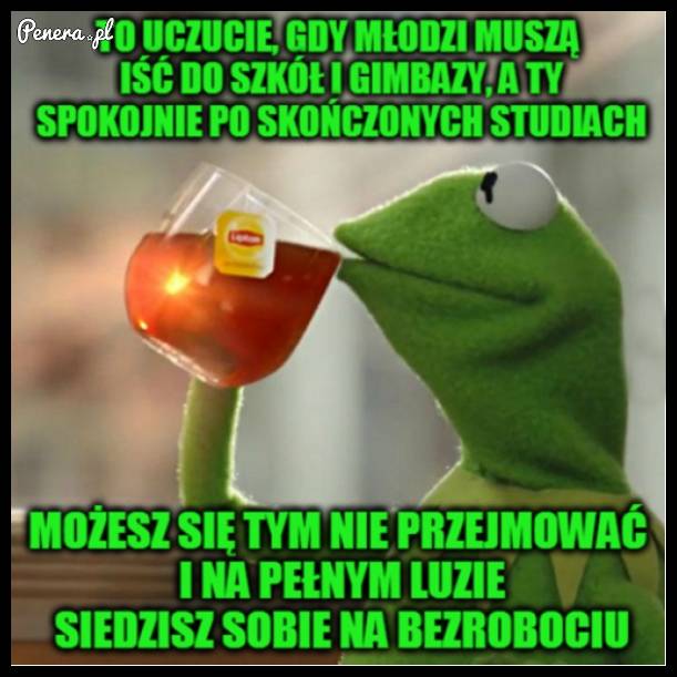 Znacie to rewelacyjne uczucie pierwszego września?