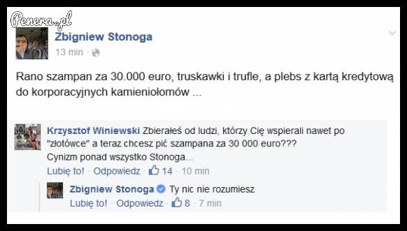 Co ten Stonoga to ja nawet nie