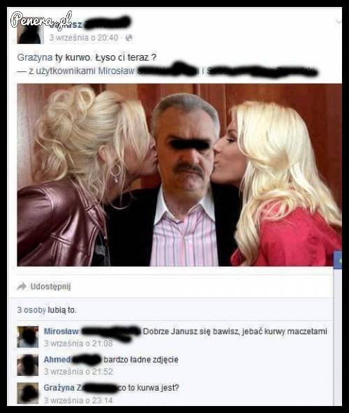 Grażyna ty ku**o! Łyso Ci teraz