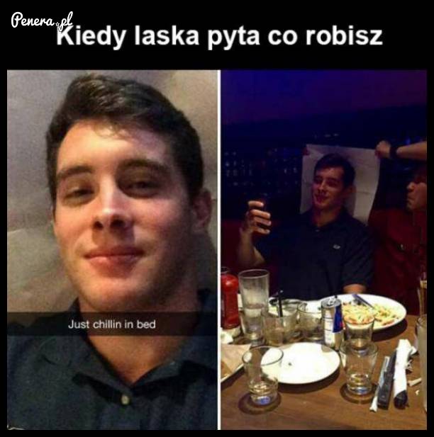 Kiedy laska pyta co robisz...