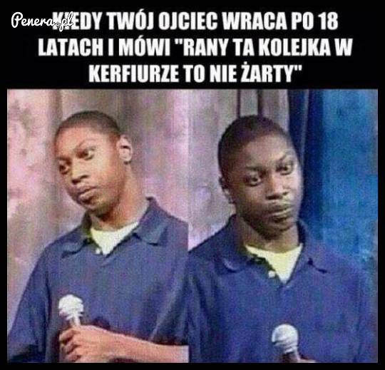 Kiedy ojciec wraca po 18 latach... :D