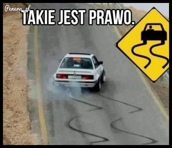 Takie jest prawo!