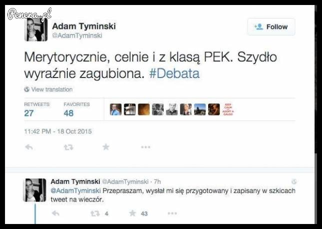 Wkleił mu się post jeszcze przed debatą