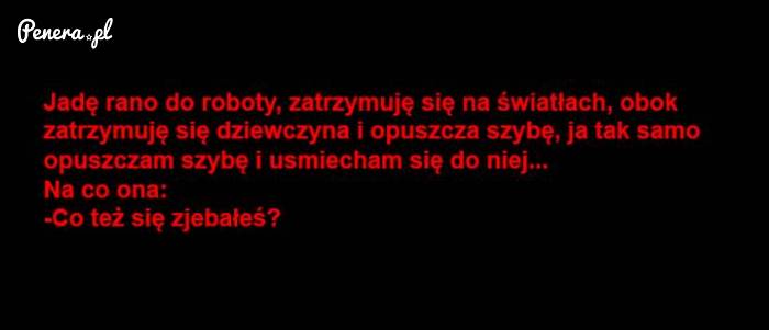 Zdarzają się takie sytuacje