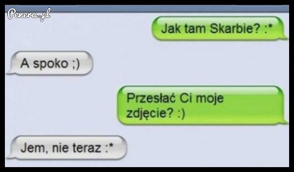 A chciała wysłać swoją słit focię