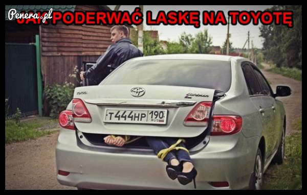 Da się poderwać dziewczynę na Toyotę
