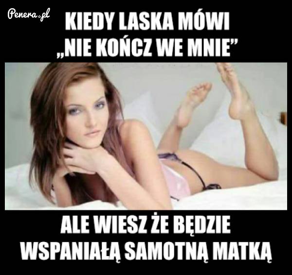 Kiedy laska mówi coś takiego
