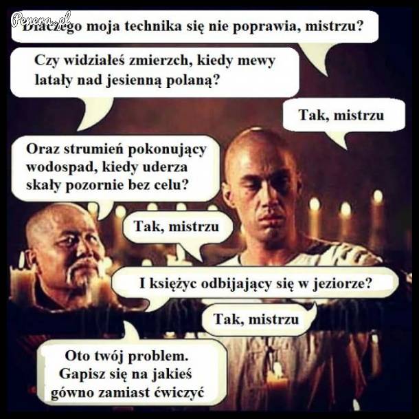 Mistrz prawdę Ci powie!