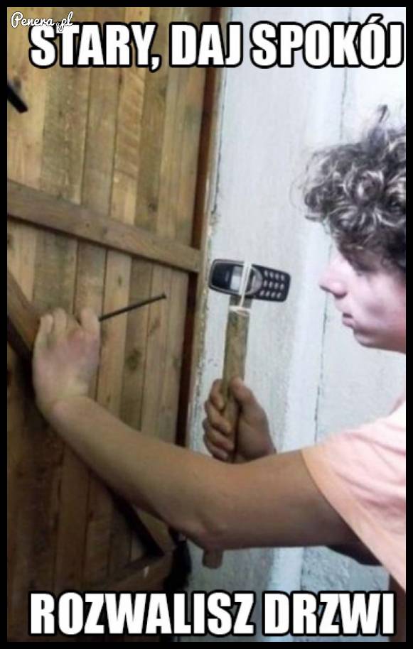 No z tym młotkiem to go poniosło