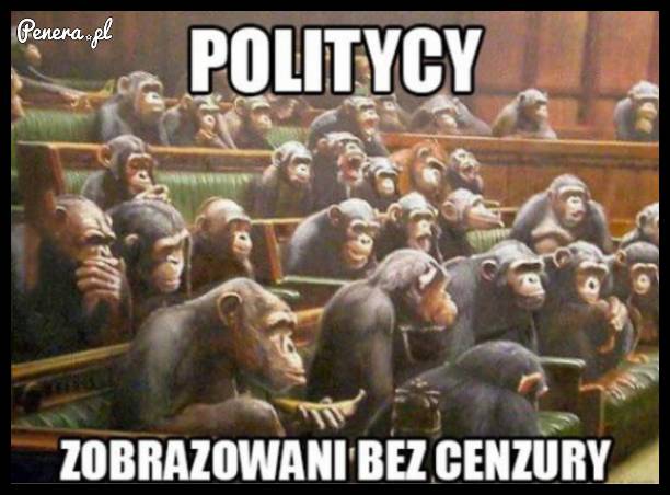 Politycy zobrazowani bez cenzury