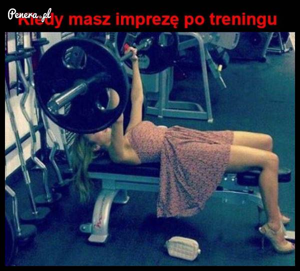 Kiedy masz imprezę po treningu