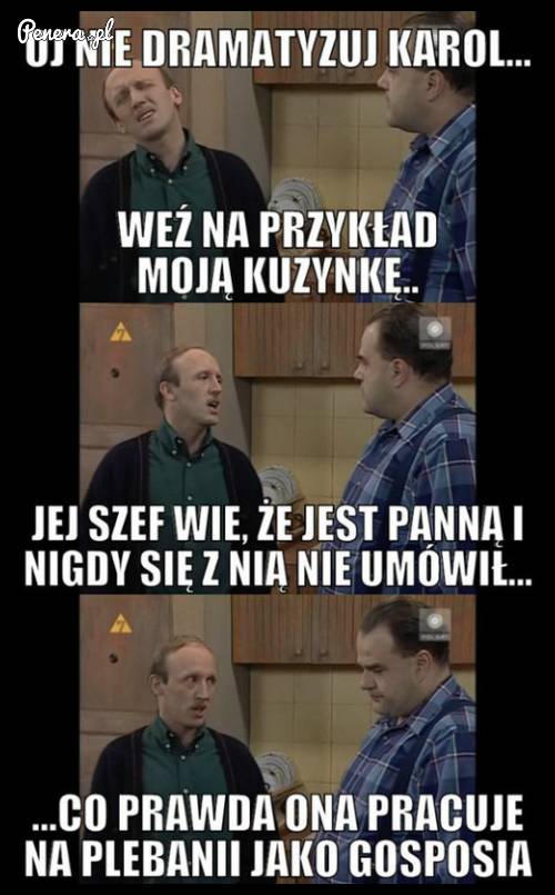 Norek to zawsze wiedział jak pocisnąć Karola