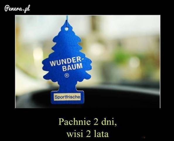 Pachnie dwa dni