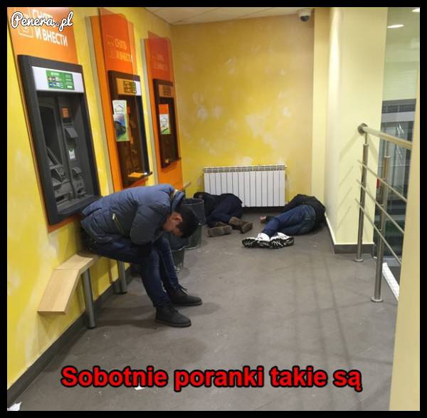 Sobotnie poranki takie są