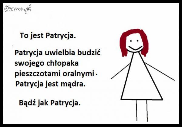Bądź mądra jak Patrycja