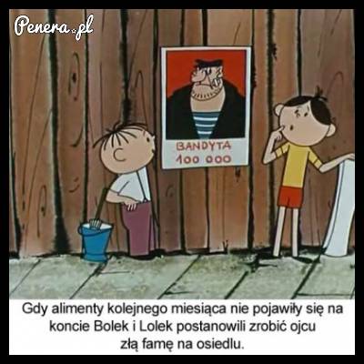 Bolek i Lolek ściągają alimenty