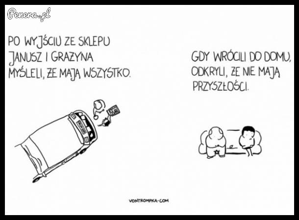 Grażyna i Janusz myśleli że mają wszystko