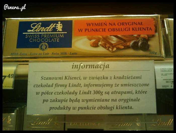 Kradli czekolady więc teraz stoją atrapy