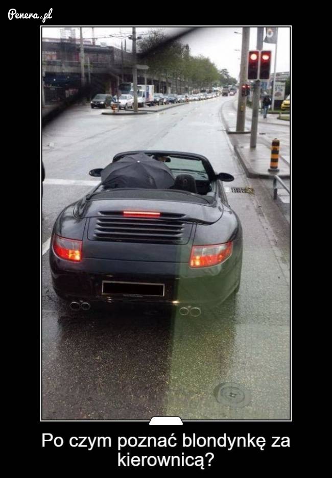 Po czym poznać blondynkę za kierownicą?
