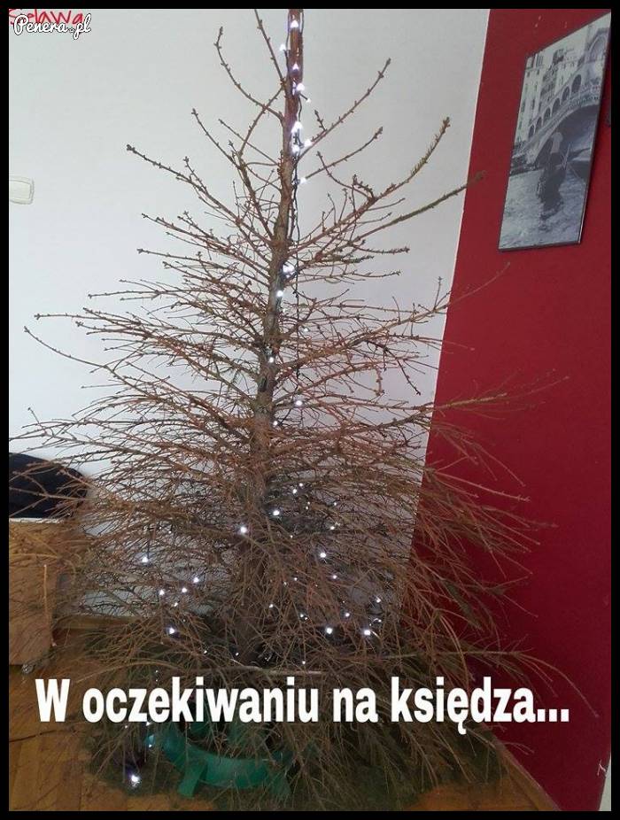 W oczekiwaniu na księdza!