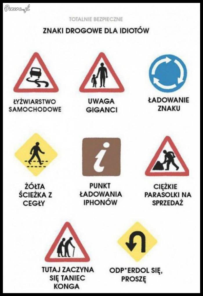 Znaki drogowe dla debili