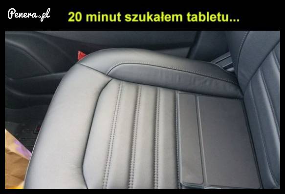 20 minut szukałem tabletu
