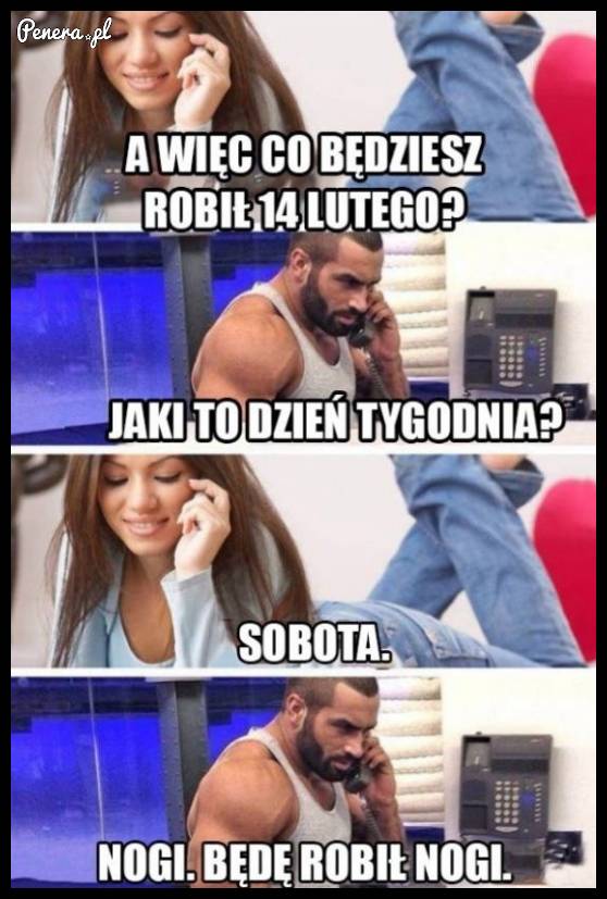 A Ty co będziesz robił 14 lutego?