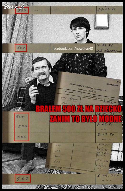 Brał 500 zł na dziecko za nim to jeszcze było modne