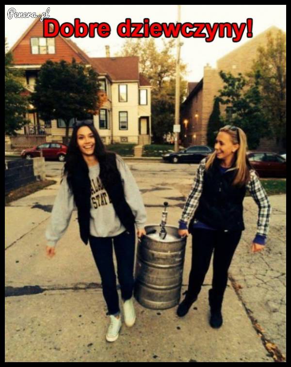 Dobre dziewczyny!