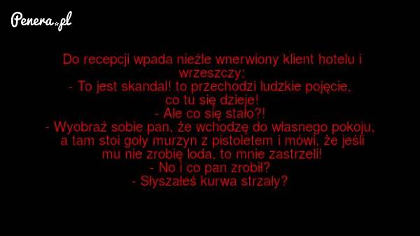 Kawał - Gdy trafisz na ch*jowy hotel