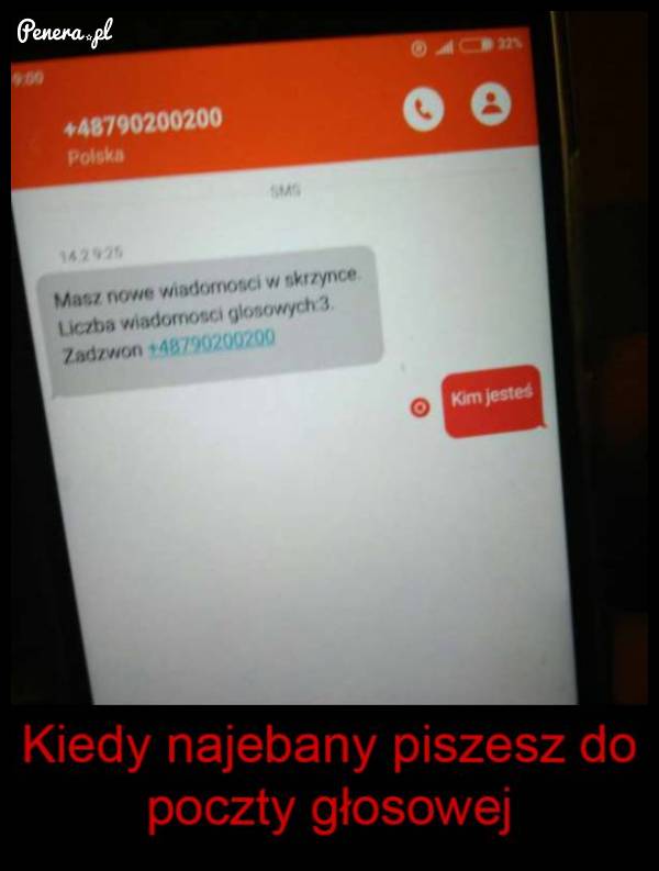 Kiedy naje**ny piszesz do poczty głosowej