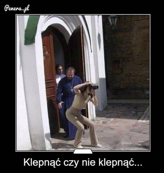 Klepnąć czy nie klepnąć