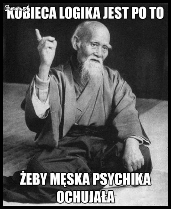 Kobieca logika jest po to